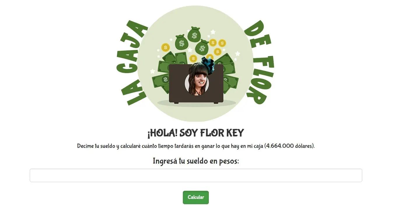Calculá cuánto tardarías en juntar la fortuna de Flor K