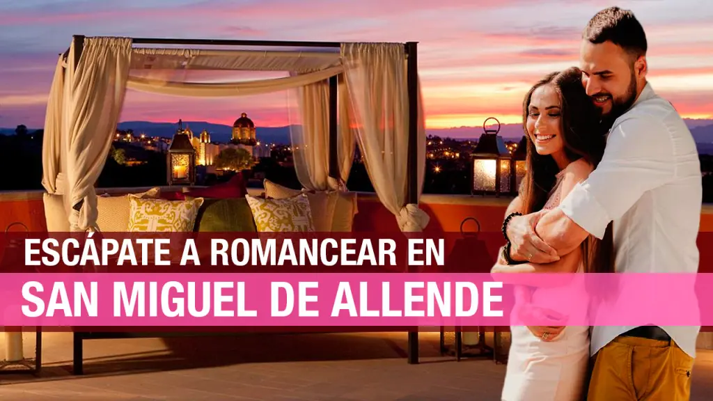 Escapada romántica a San Miguel