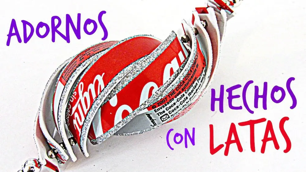 Cómo hacer adornos navideños con latas de refrescos