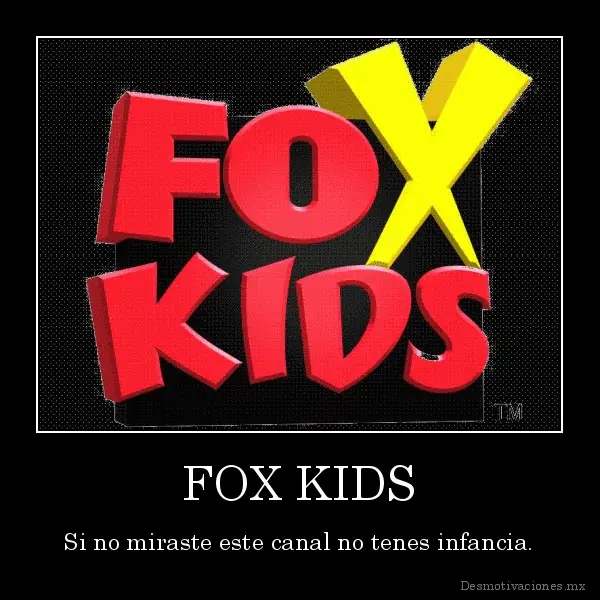 fox kids te extrañamos