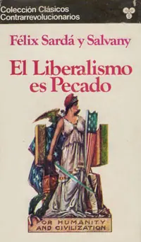 El Liberalismo Es Pecado