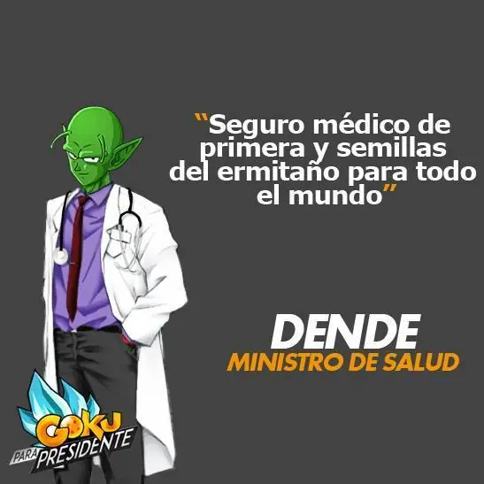 Asi seria la campaña para votar a Goku como presidente