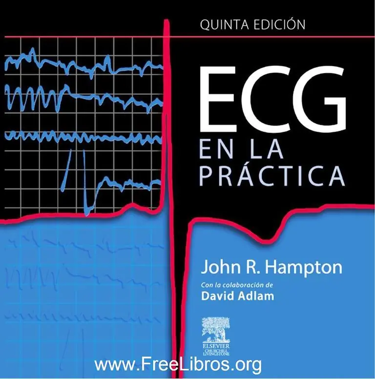 Ecg En La Practica, 5ta Edición John R. Hampton