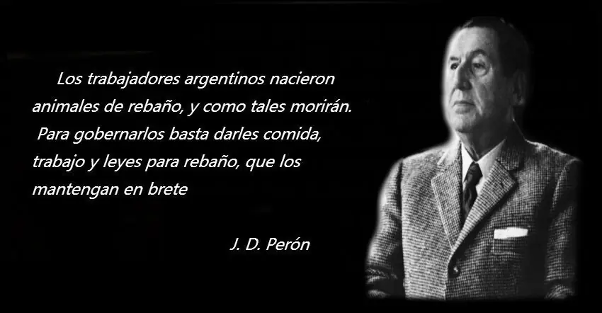Desenmascarando a Peron y el peronismo