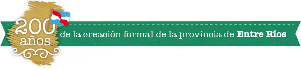 Creación de Entre Ríos, la provincia rebelde