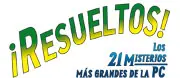 Resueltos los 21 misterios más grandes de la PC