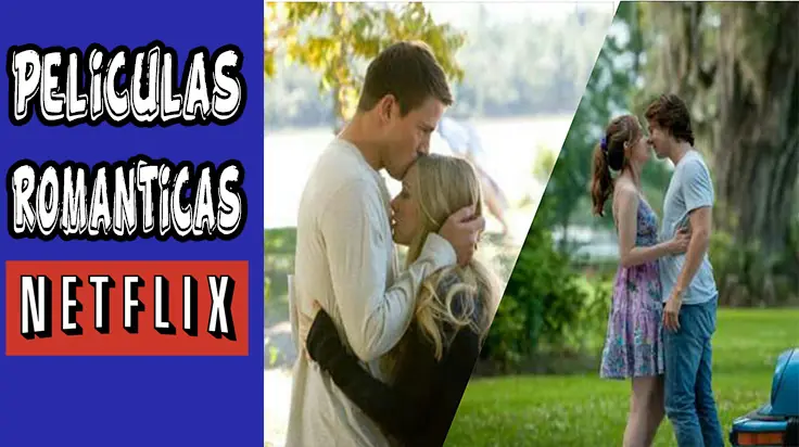 Las 10 Mejores peliculas romanticas en Netflix 2016
