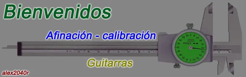 (IC) Afinación Calibración de guitarras (Propio)