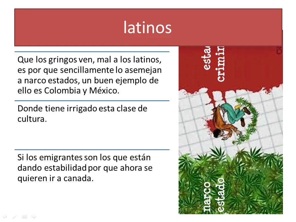 latinos