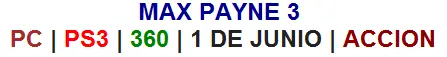 [Megapost] Max Payne 3 [Todo lo que necesitas saber!]