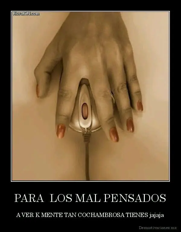 mal pensados