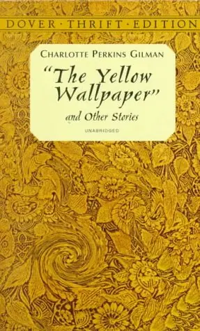 The Yellow Wallpaper: El Papel de Pared Amarillo