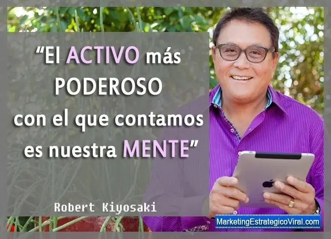 Frases de Robert Kiyosaky que te harán Exitoso y Rico. Frases de Robert Kiyosaky que te harán Exitoso y Rico.