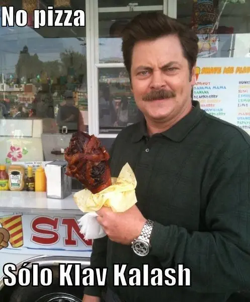 No pizza, Kalav Kalash