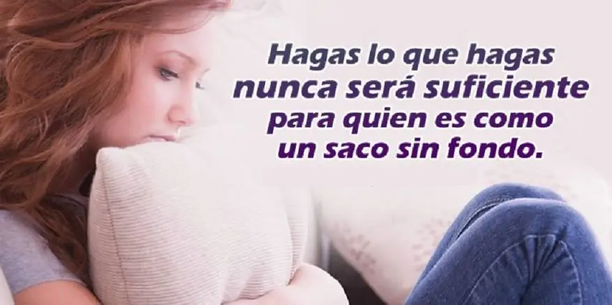 Personas a las que les das todo y no tienen suficiente