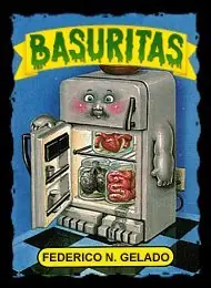 Basuritas, el polémico álbum que daba asco de la risa