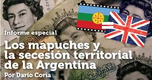 Los mapuches y la secesión territorial de la Argentina