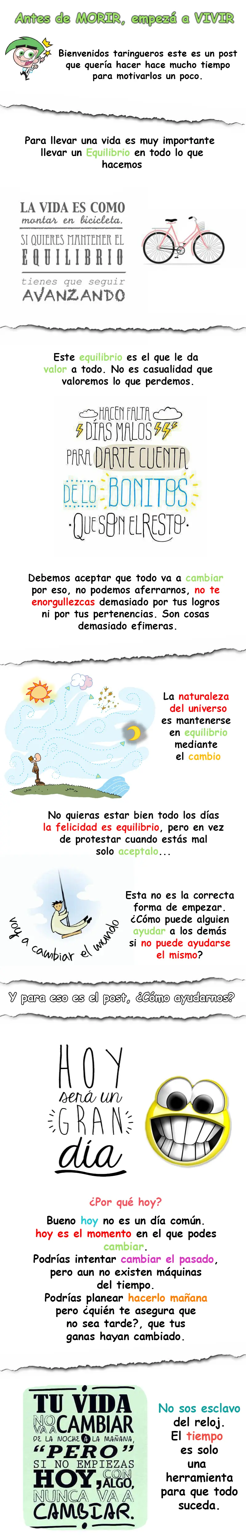 Se Feliz, motivación