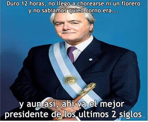 +10 si crees que Pinedo fue el Mejor Presidente de Argentina