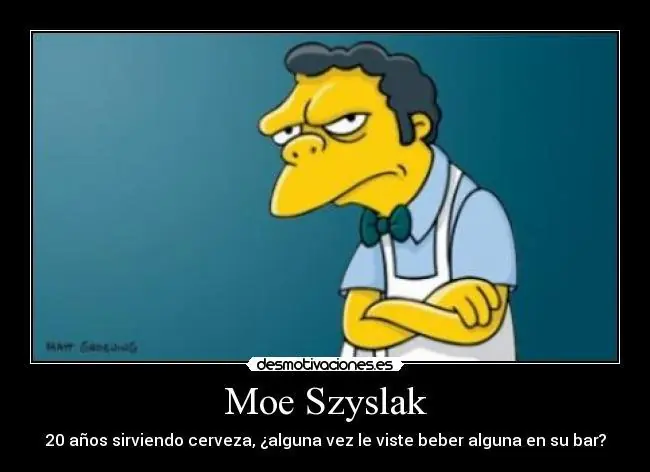 Yo te banco moe szyslak