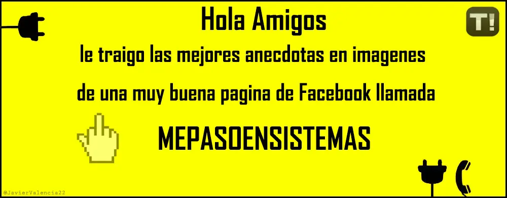 Me paso en Sistemas, Anecdotas.