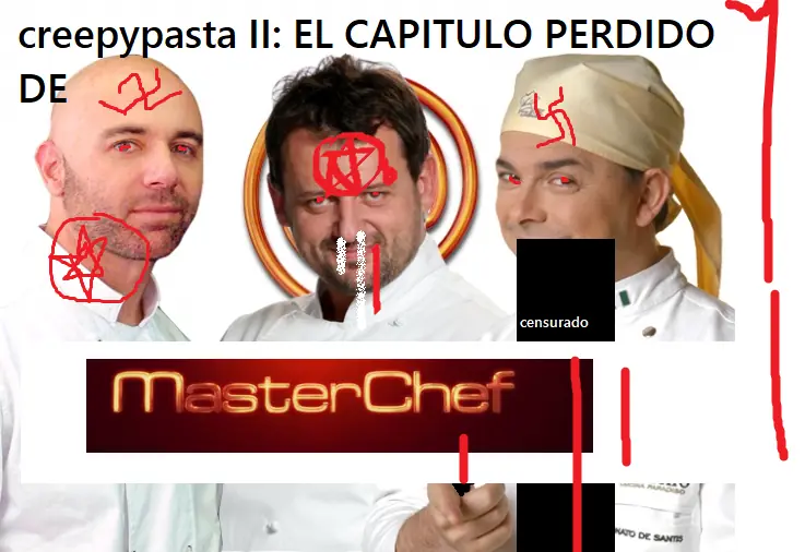 Creepypasta: El capitulo perdido de masterchef