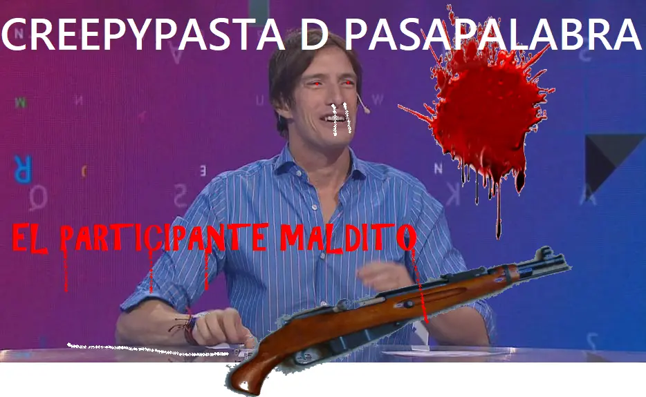 Creepypasta Pasapalabra: El participante maldito