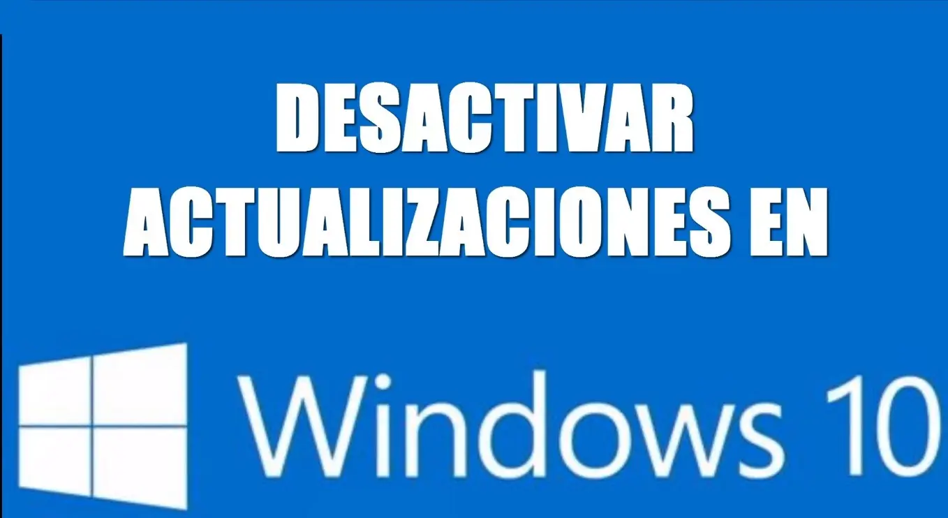 Desactivar actualizaciones en Windows 10