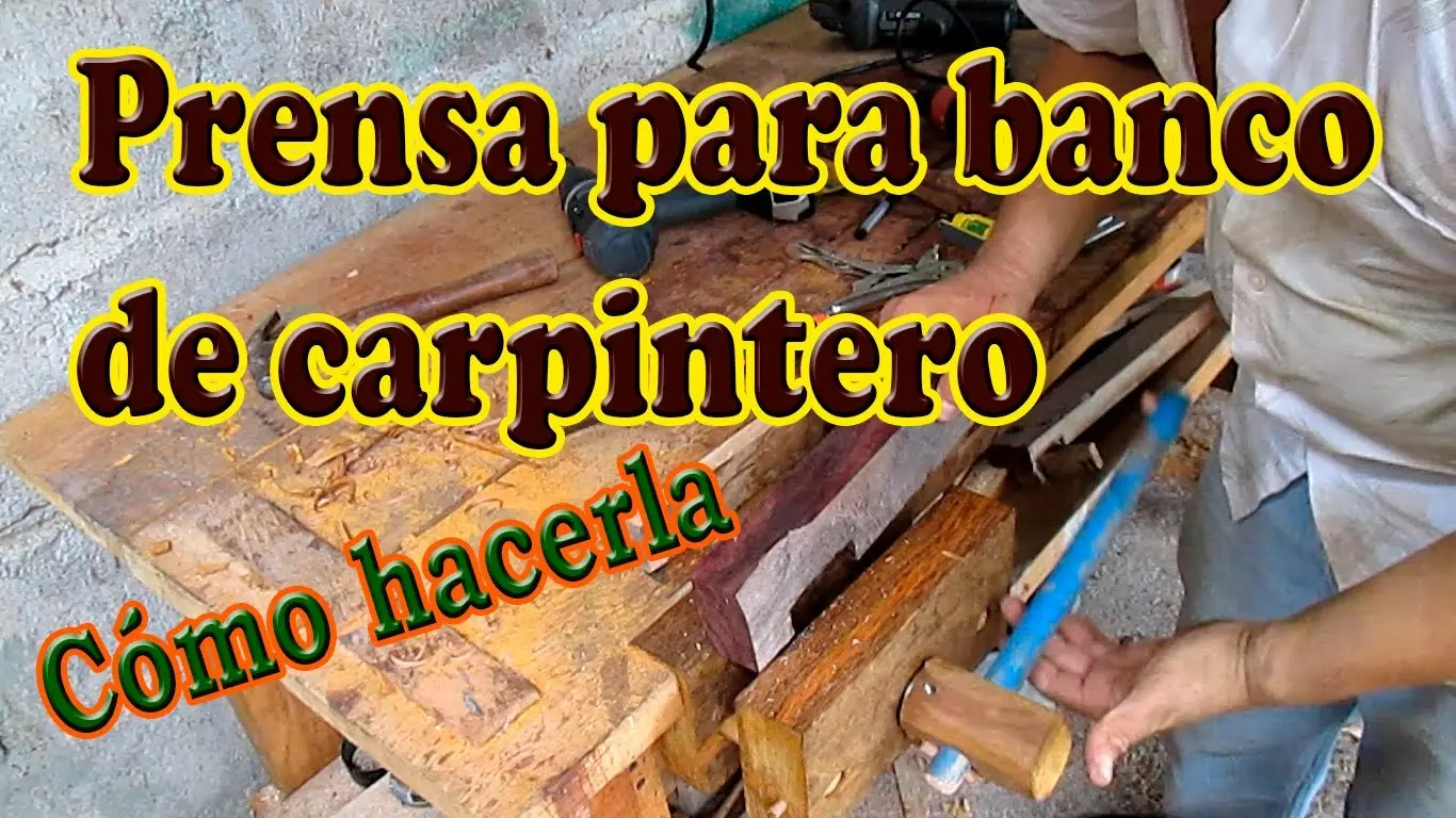 Cómo hacer una prensa para banco de carpintero