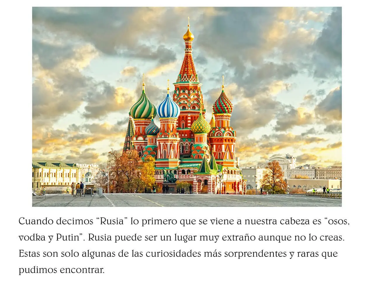 13 Cosas que solo pasan en Rusia
