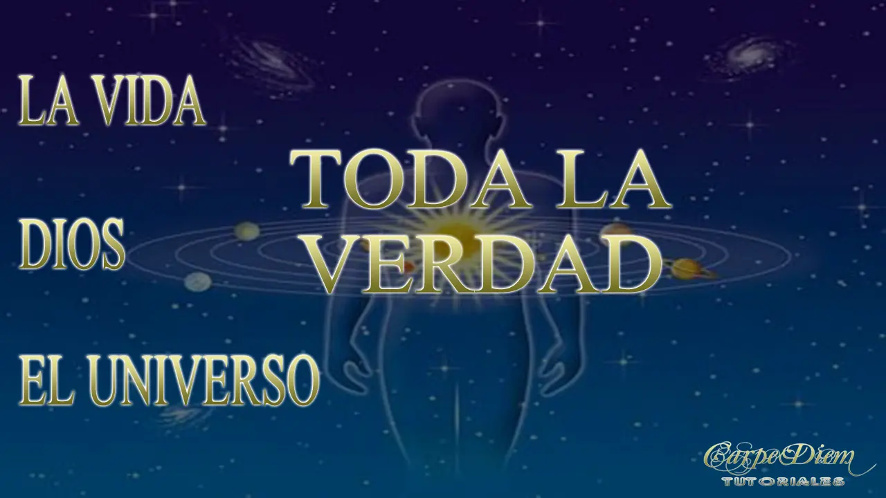 La verdad de la vida, Dios y el Universo. Alquimia mental