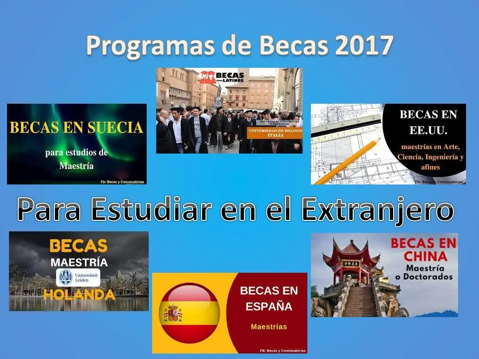 Programas de becas 2017. Para estudiar en el extranjero