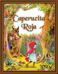 Caperucita Roja...versión original (cuento)