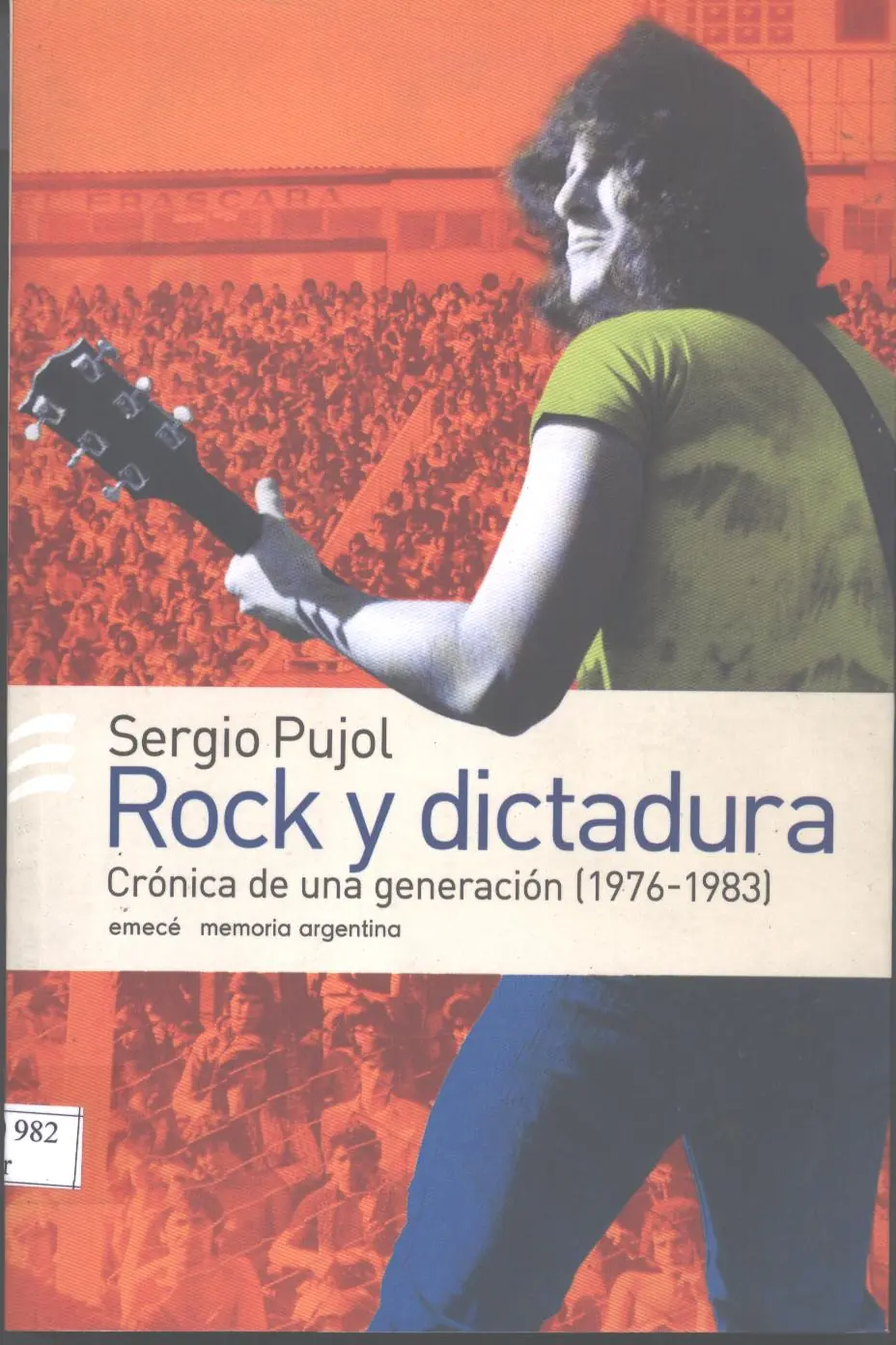 Rock y dictadura - Sergio Pujol