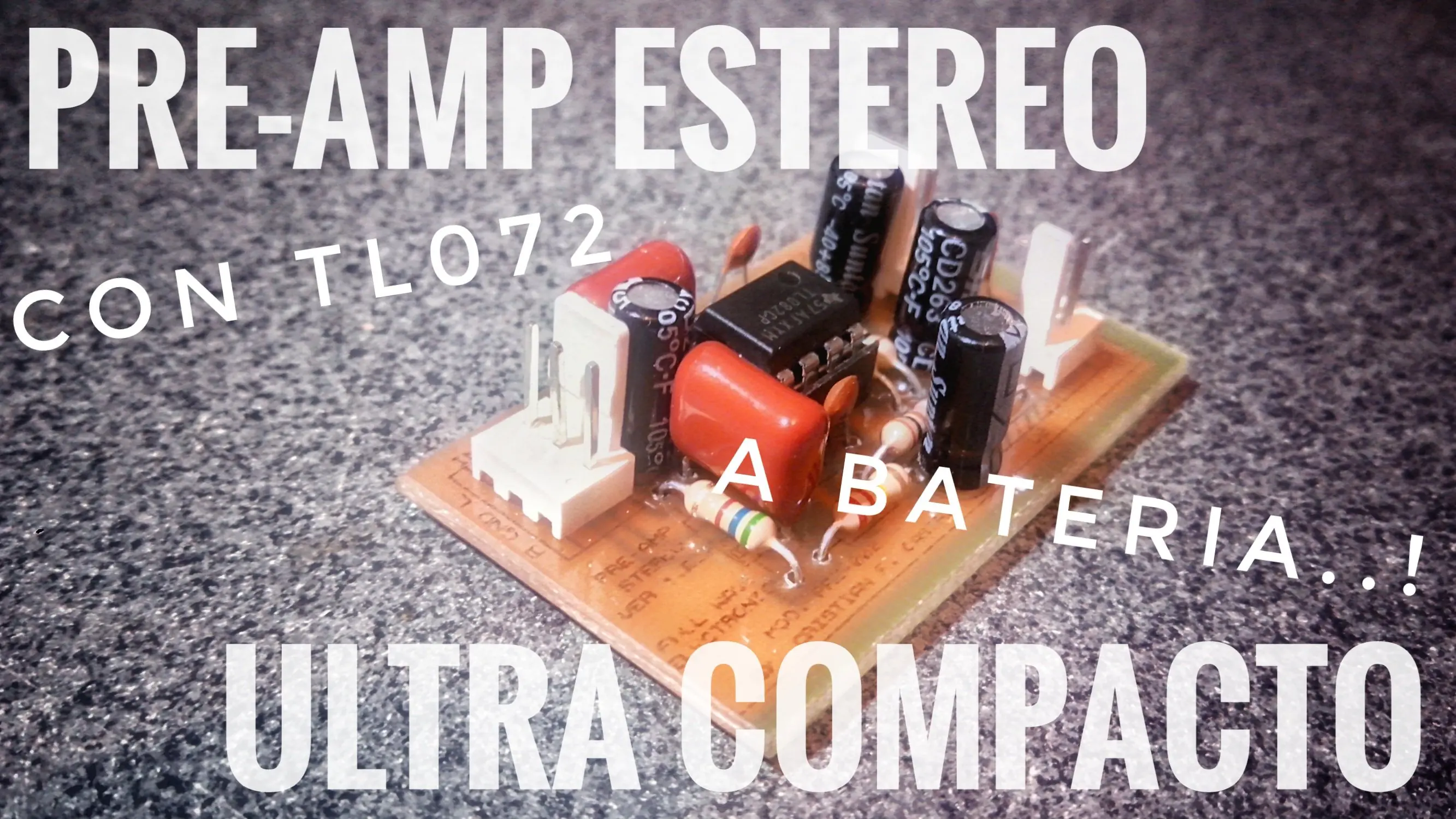 Preamplificador estéreo con TL072 Parte 2 PCB y prueba