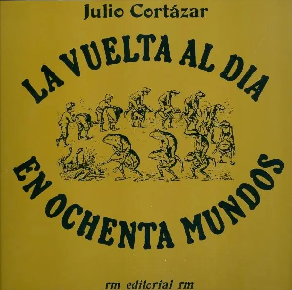 Julio Cortázar - Razones de la cólera