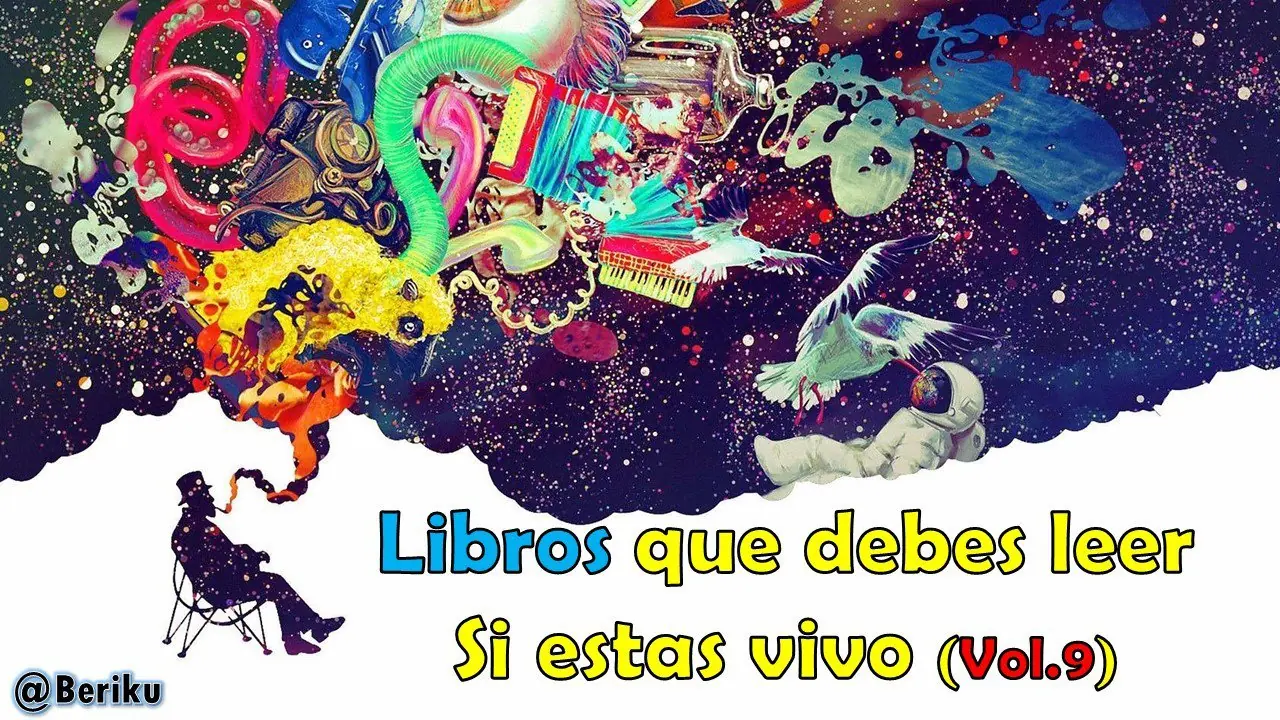 Libros que debes Leer si estas Vivo (antes de morir) #9