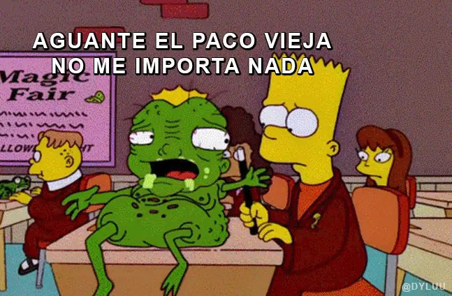 Aguante el paco vieja!, no me importa nada! (+3)