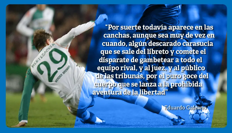 Frases ilustradas de Eduardo Galeano sobre futbol