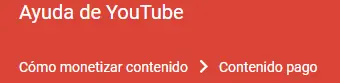 Introducción al contenido pago Youtube 2017