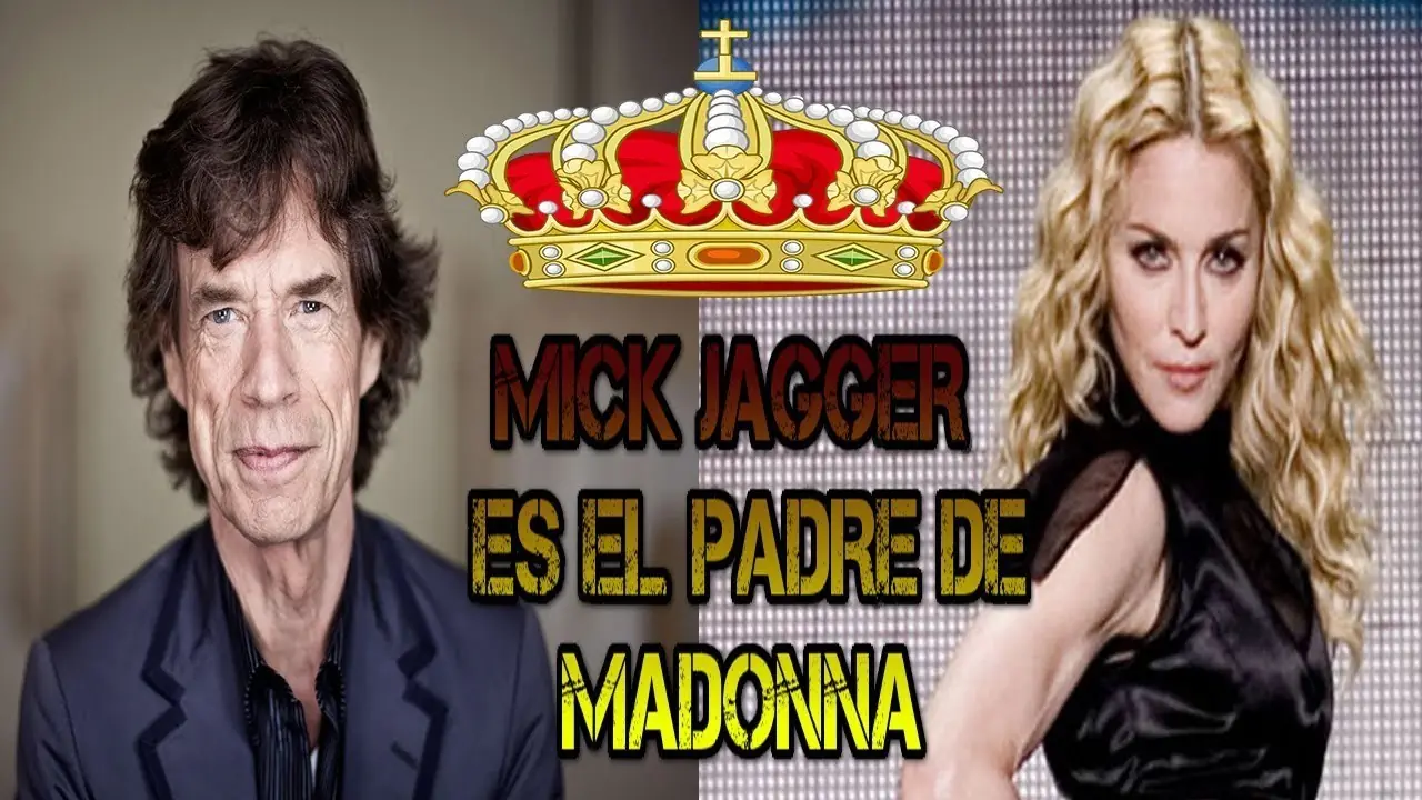 Mick Jagger es el padre de Madonna...