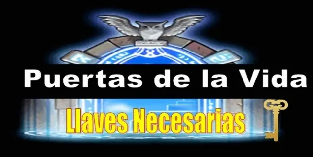 Puertas de la vida, llaves necesarias