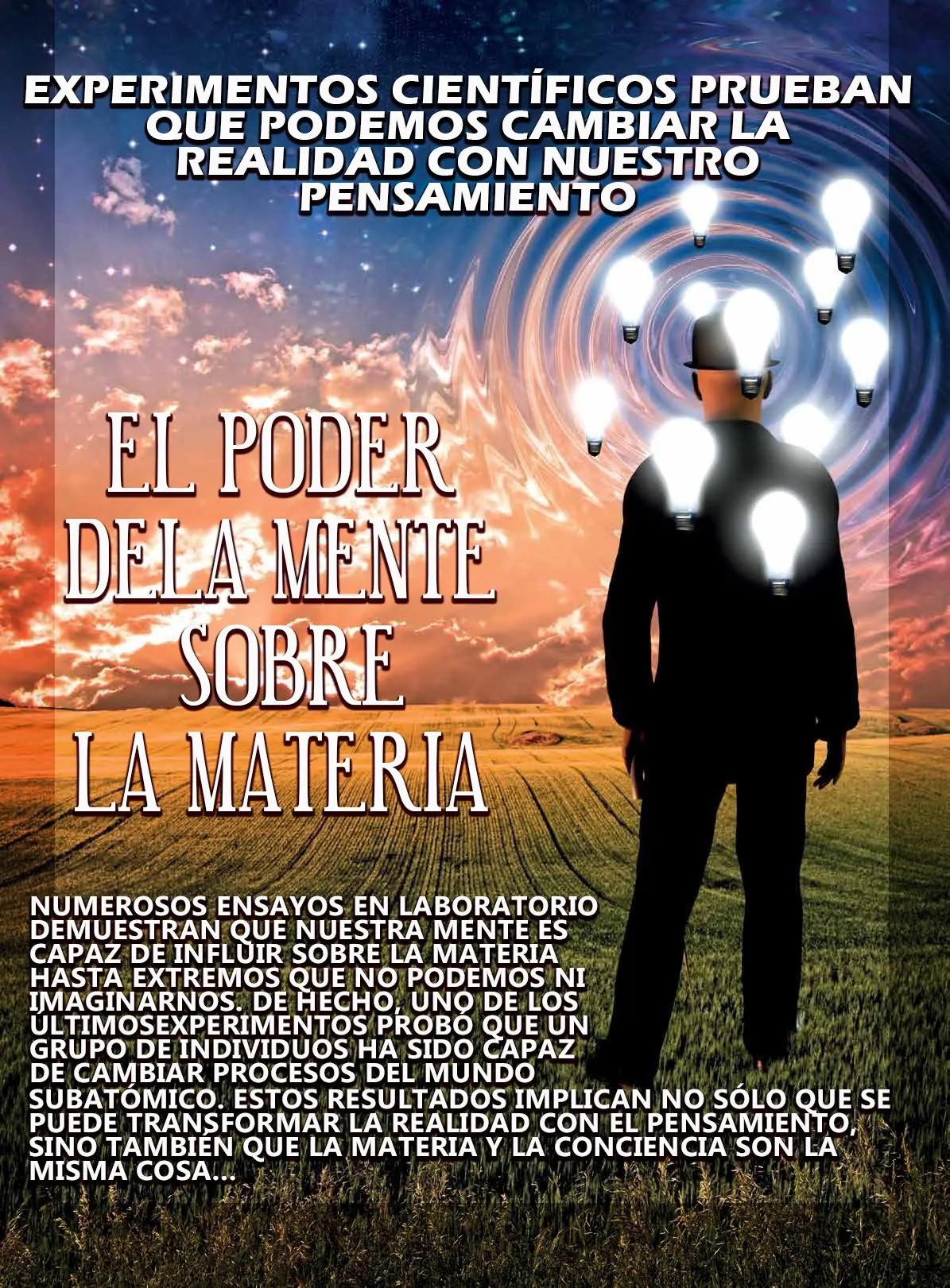 El Poder de La Mente Sobre La Materia