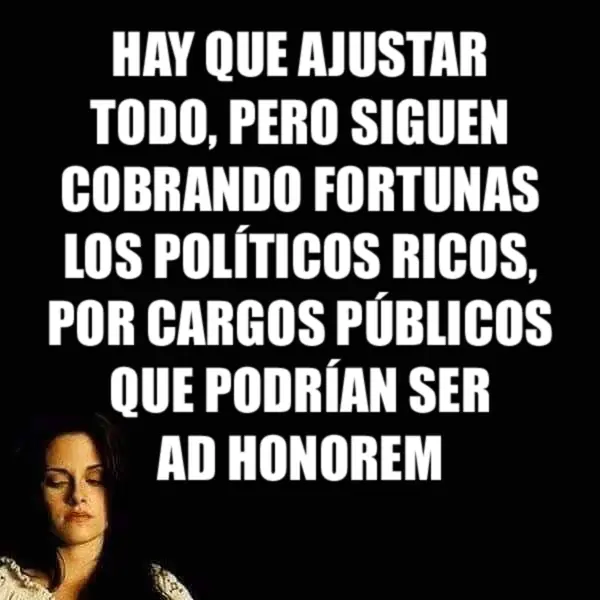 Políticos, ad honorem!