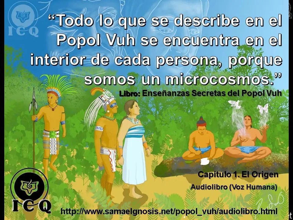 El origen (Enseñanzas Secretas del Popol Vuh)