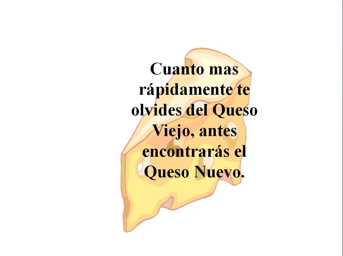 Quien se ha llevado mi queso