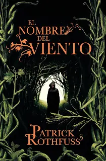 El nombre del viento/El temor de un hombre sabio.P. Rothfuss
