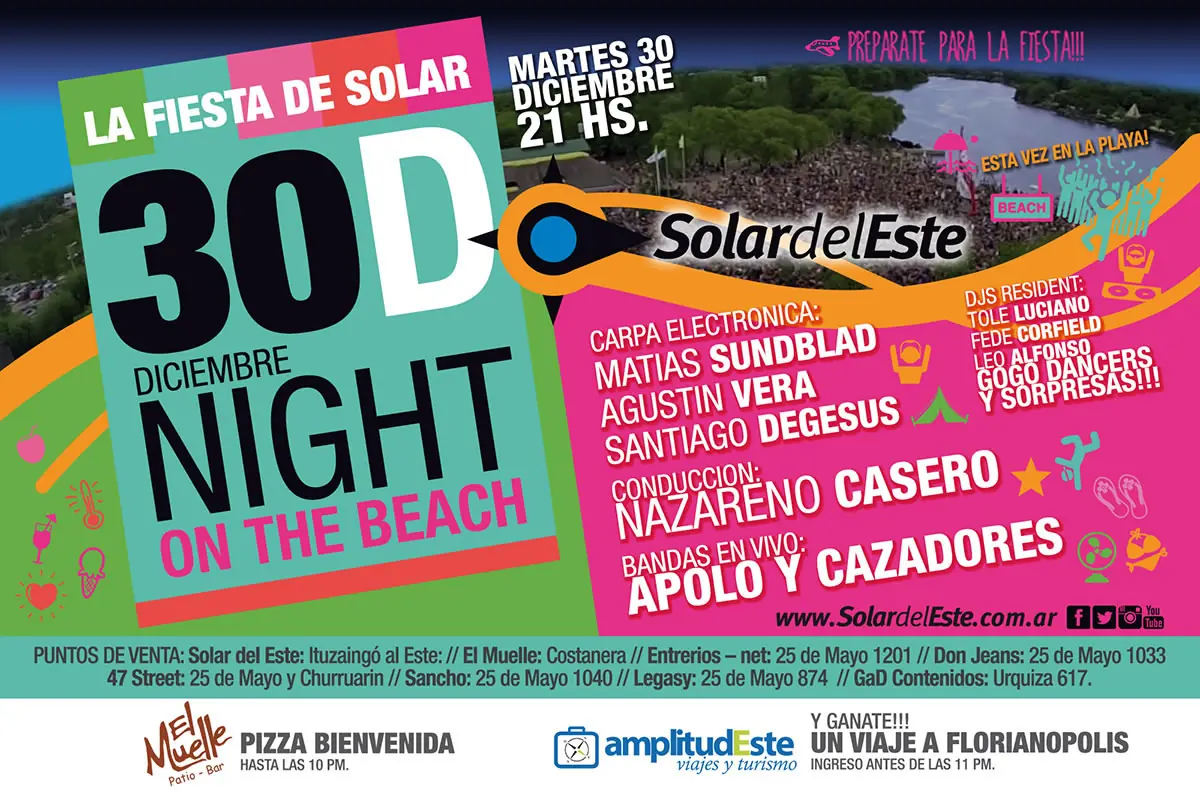 La fiesta de #SolardelEste #30D "NIGHT ON THE BEACH”