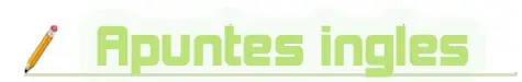 Apuntes para aprender ingles