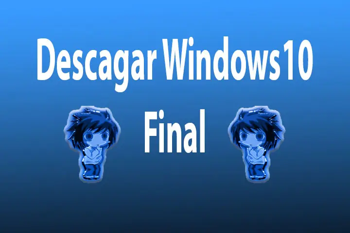 Windows 10 Final Todas las Versiones // Dudas y Aclaraciones